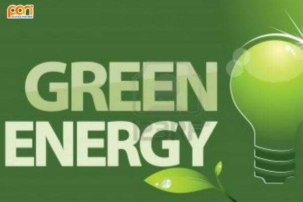 Năng lượng xanh là gì? Năng lượng xanh ở Việt Nam hiện nay