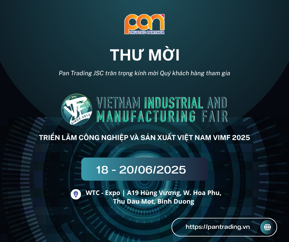 Pan Trading JSC tham dự Triển lãm Công nghiệp & Chế tạo Việt Nam – VIMF 2025 tại Bình Dương
